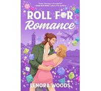 Roll For Romance: A Novel