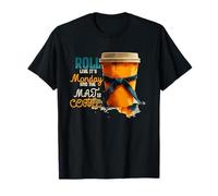 Roll Like It's Monday and The MAJ IS Coffee Camiseta