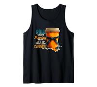 Roll Like It's Monday and The MAJ IS Coffee Camiseta sin Mangas