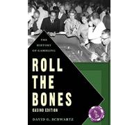 Roll The Bones: The History of Gambling (Casino Edition)