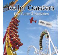 Roller Coasters - Fun Facts & Activities: Includes: Cool Roller Coaster Facts & Poetry, Drawing Pages, Word Games, Mazes, Would You Rather Questions & ... - Perfect Gift for Amusement Park Enthusiasts