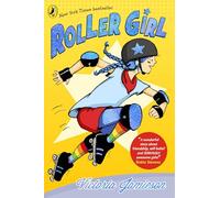 Roller Girl: A graphic novel