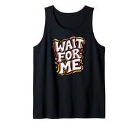 Roller Skating Wait For Me Retro Skateboarding Camiseta sin Mangas
