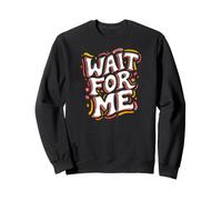 Roller Skating Wait For Me Retro Skateboarding Sudadera