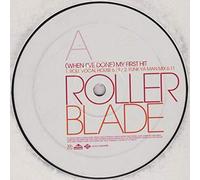 Rollerblade - (When I've Done) My First Hit - Rollerblade 12"