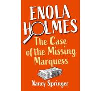 Rollercoasters: Enola Holmes The Case of the Missing Marquess: Nancy Springer