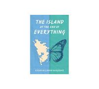 Rollercoasters: The Island at the End of Everything: Frances Millwood Hargrave