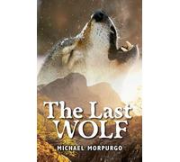 Rollercoasters: The Last Wolf: Michael Morpurgo