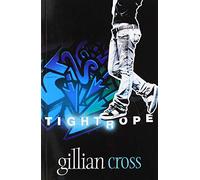 Rollercoasters: Tightrope: Gillian Cross