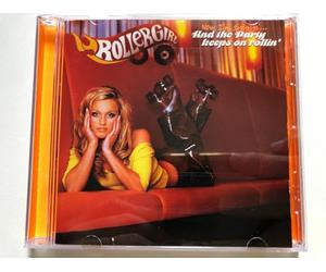 Rollergirl - Now I'M Singin' And The Party Keeps On Rollin'