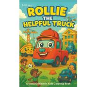 Rollie the Helpful Truck: A Victoria Riddle's Kids Coloring Book
