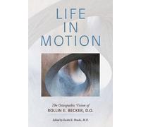 Rollin E Becker Life in Motion (Tapa blanda) (Importación USA)