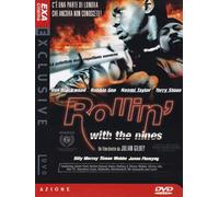 Rollin' with the nines [Italia] [DVD]