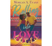 Rolling Into Love (The Myers Effect)