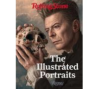 Rolling Stone: The Illustrated Portraits