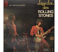 ROLLING STONES - get your ya-ya's out (l'age d'or 11) LP