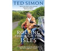 Rolling Through The Isles: A Journey Back Down the Roads that led to Jupiter [Idioma Inglés]
