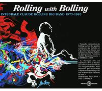 Rolling With Bolling - Integrale Claude Bolling Big Band 1973-1982