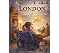 Rolling with Elizabeth To London