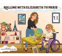 Rolling with Elizabeth to Paris