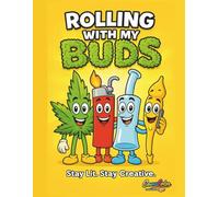 Rolling With My Buds