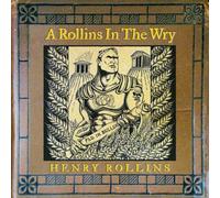 Rollins,Henry - A Rollins in the Wry
