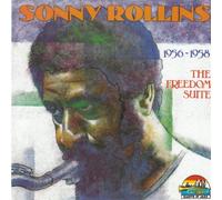 Rollins Sonny - Freedom Suite 1956-58