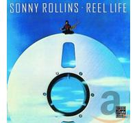 Rollins, Sonny - Reel Life
