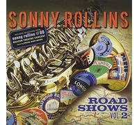 Rollins, Sonny - Road Shows Vol.2