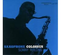 Rollins, Sonny - Saxophone Colossus