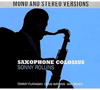 Rollins, Sonny - Saxophone Colossus Mono & Stereo