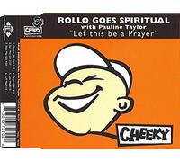 Rollo Goes Spiritual With Pauline Taylor - Let This Be A Prayer