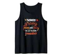 Rollos de Frijoles de Salsa de Pavo Let Me See Cazuela de Acción de Gracias Camiseta sin Mangas