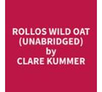 Rollos Wild Oat (unabridged) (audiolibro)