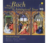 Roloff Elisabeth - A Journey with Bach [Import]