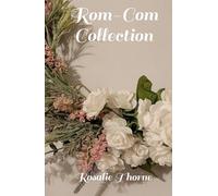 Rom-Com Collection: Vol 2 (Romantic Comedy Collections)