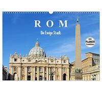 Rom - Die Ewige Stadt (Wandkalender 2026 DIN A3 quer), CALVENDO Monatskalender: Wundervolle Ansichten von Rom
