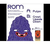 Rom - Pulpo / Crawl Upside Down [Vinilo]