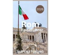 Rom Reiseführer 2026