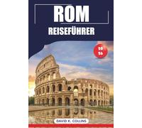 Rom Reiseführer 2026: Top-Attraktionen, Must-Sehen-Reiseziele, historische Stätten, Outdoor-Abenteuer für den Urlaub in Italien