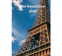 Rom Reiseführer 2026: Trekking im Himalaya, Erkundung der Antike Tempel, lokale Feste, Teehäuser und Authentische kulturelle Erlebnisse