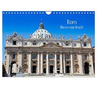 Rom (Wandkalender 2026 DIN A4 quer), CALVENDO Monatskalender: Die ewige Stadt