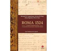 Roma 1524. I Capitoli di Daniel da Pisa e la nascita di una nuova comunità ebraica (Fuori collana)