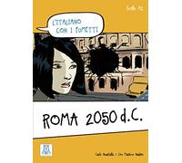 Roma 2050 d.C.: l'italiano con i fumetti / Lektüre