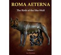 Roma Aeterna: The Birth of the She-Wolf