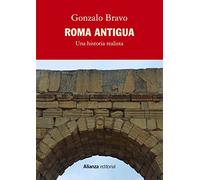 Roma antigua, una historia realista (El libro universitario - Manuales)