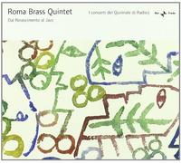 Roma Brass Quintet - I Concerti Del Quirinale Di Radio 3