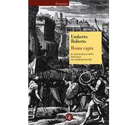 Roma capta. Il Sacco della città dai Galli ai Lanzichenecchi (Economica Laterza)