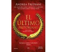 Roma Caput Mundi 1. El Último Pretoriano