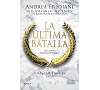 Roma Caput Mundi 3. La Última Batalla